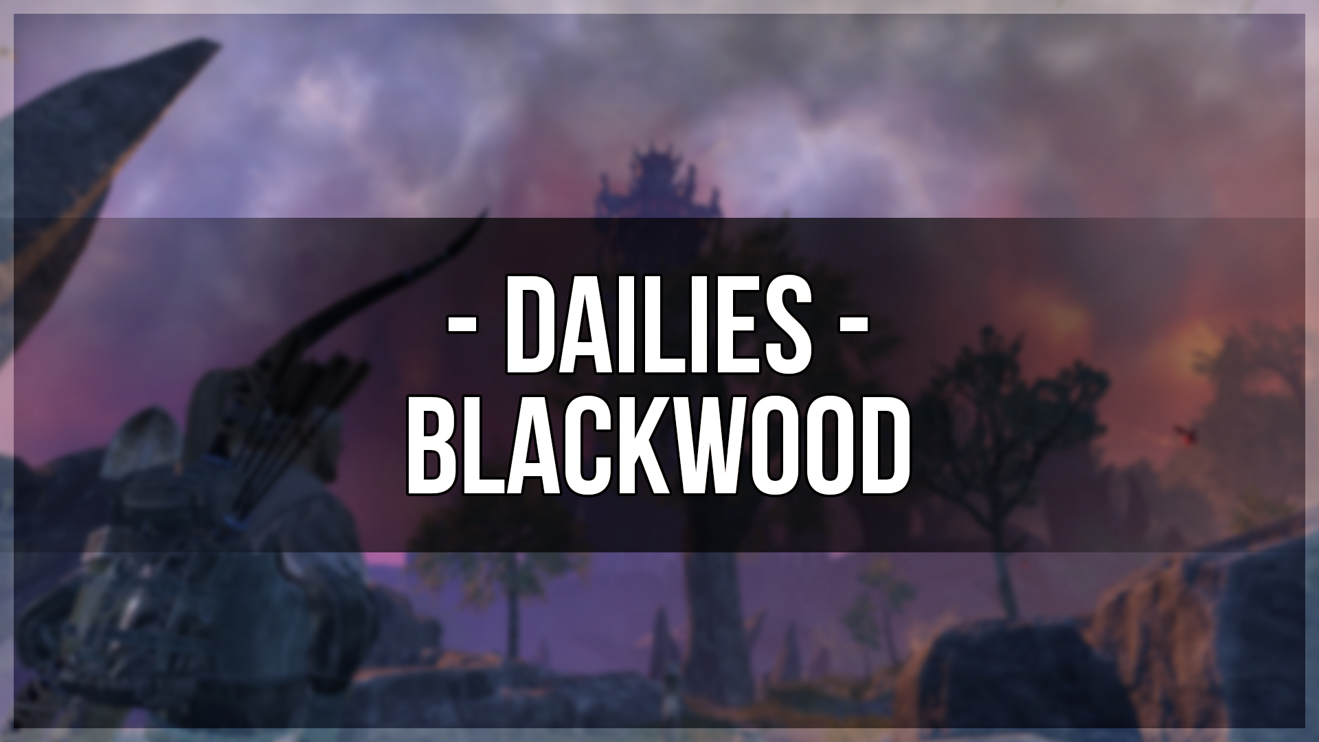 Blackwood Dailies