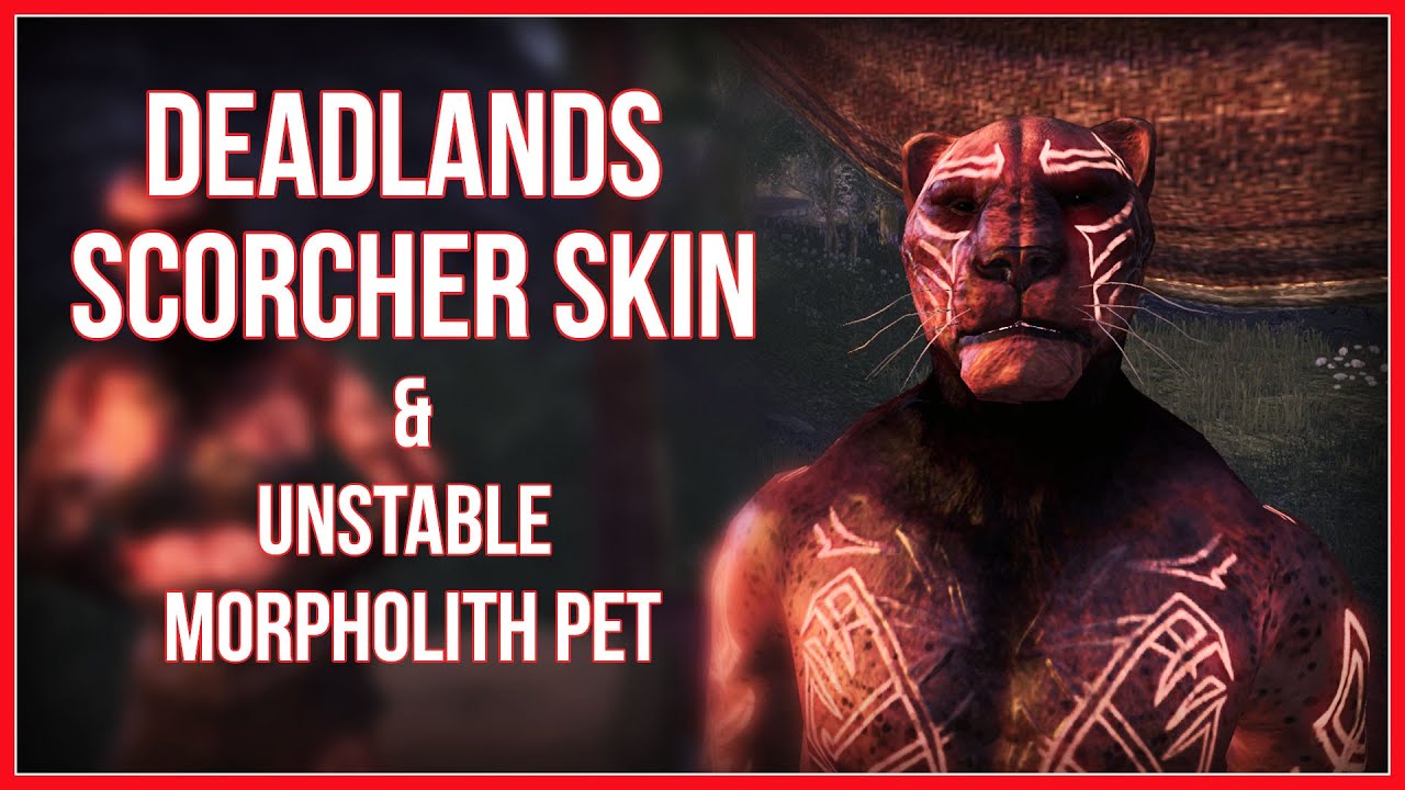 ESO Collectible - Deadland`s Scorcher Skin & Unstable Morpholith Pet