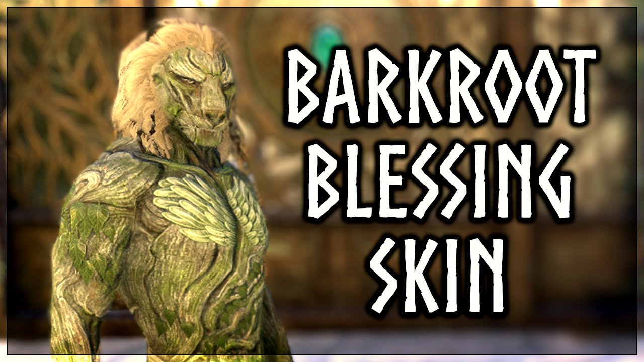 ESO Barkroot Blessing Skin